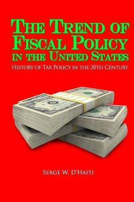 Cover of The Trend of Fiscal Policy in the U.S.