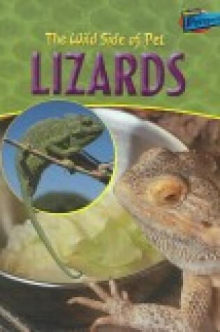 Cover of The Wild Side of Pet Lizards
