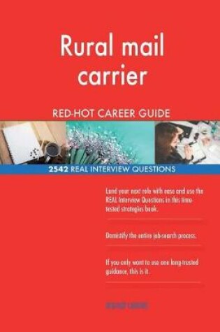 Cover of Rural mail carrier RED-HOT Career Guide; 2542 REAL Interview Questions