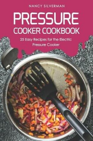 Cover of Pressure Cooker Cookbook
