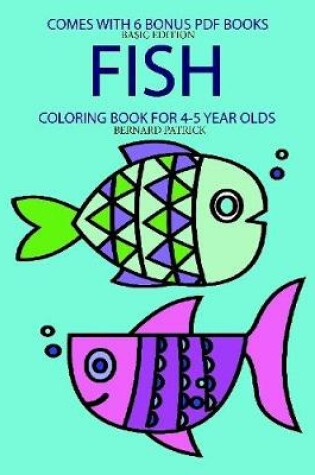 Cover of Coloring Book for 4-5 Year Olds (Fish)