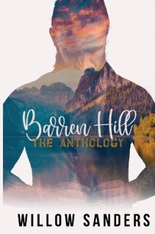 Cover of Barren Hill The Anthology