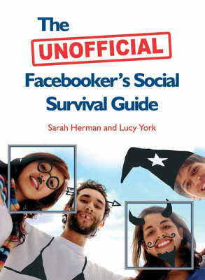 Book cover for The Unofficial Facebooker's Social Survival Guide