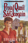 Book cover for Proud Quail of the San Joaquin