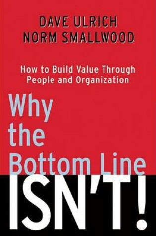 Cover of Why the Bottom Line Isn't!