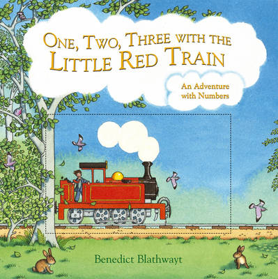 Book cover for One, Two, Three with the Little Red Train