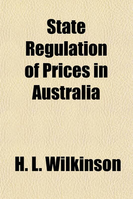 Book cover for State Regulation of Prices in Australia