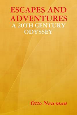 Book cover for Escapes and Adventures: A 20Th Century Odyssey