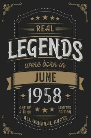 Cover of Real Legends were born in June 1958