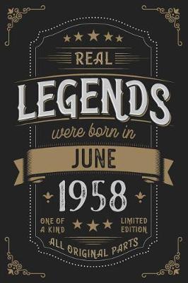 Book cover for Real Legends were born in June 1958