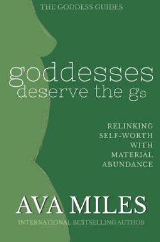 Cover of Goddesses Deserve the GS