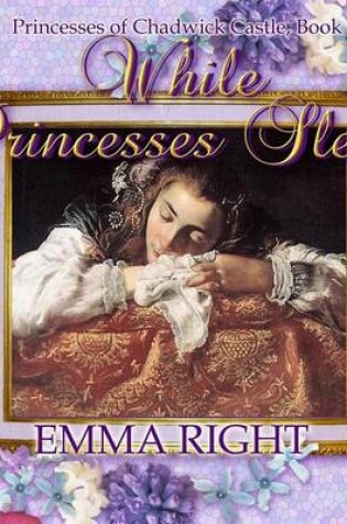 Cover of While Princesses Sleep
