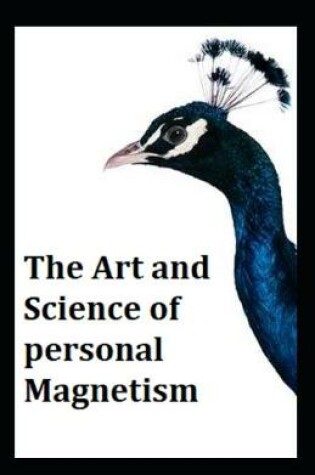 Cover of The Art and Science of Personal Magnetism