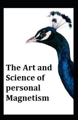 Book cover for The Art and Science of Personal Magnetism