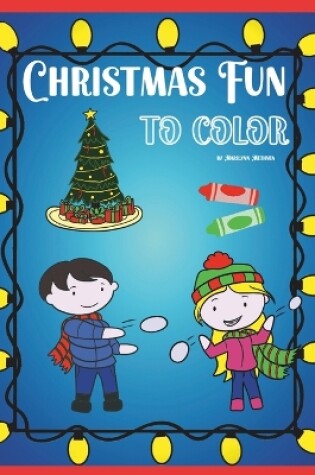 Cover of Christmas Fun to Color