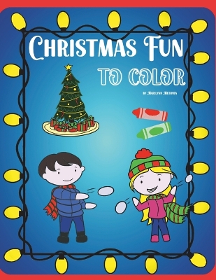 Book cover for Christmas Fun to Color