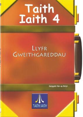 Book cover for Taith Iaith 4: Llyfr Gweithgareddau Oren