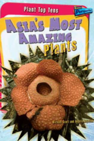 Cover of Asia's Most Amazing Plants