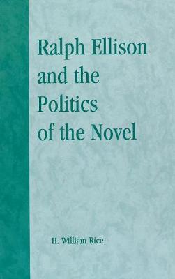 Book cover for Ralph Ellison and the Politics of the Novel