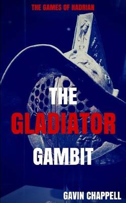 Book cover for The Games of Hadrian - The Gladiator Gambit