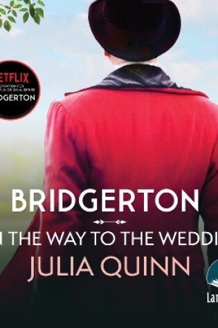 Cover of Bridgerton: On The Way To The Wedding