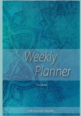 Book cover for Weekly Planner Undated
