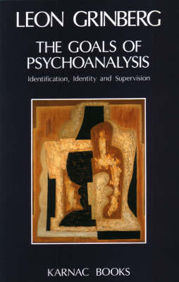 Book cover for The Goals of Psychoanalysis