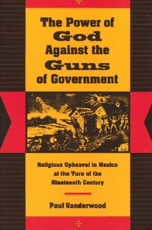 Cover of The Power of God Against the Guns of Government