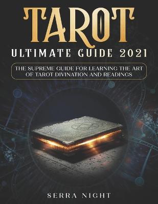 Book cover for Tarot Ultimate Guide 2021