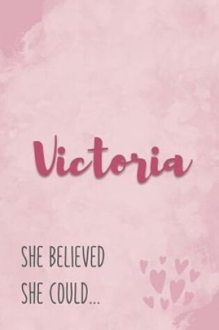 Cover of Victoria She Believe She Could