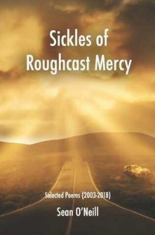 Cover of Sickles of Roughcast Mercy
