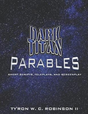 Cover of Dark Titan Parables Collection