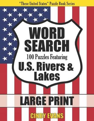 Book cover for U.S. Rivers & Lakes Word Search Puzzles in LARGE PRINT