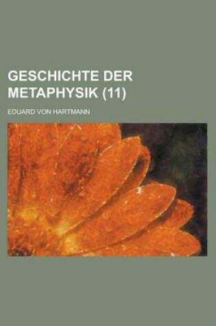 Cover of Geschichte Der Metaphysik (11)