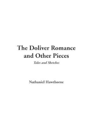 Cover of Doliver Romance and Other Pieces