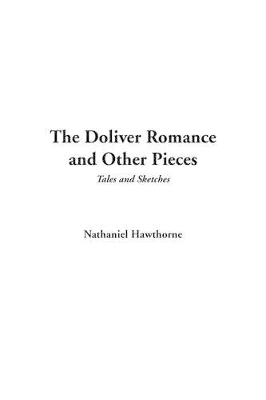 Book cover for Doliver Romance and Other Pieces