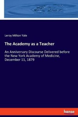 Cover of The Academy as a Teacher