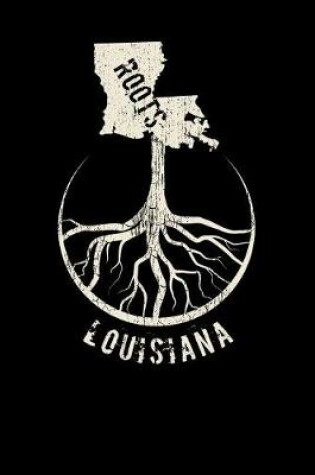 Cover of Louisiana Roots