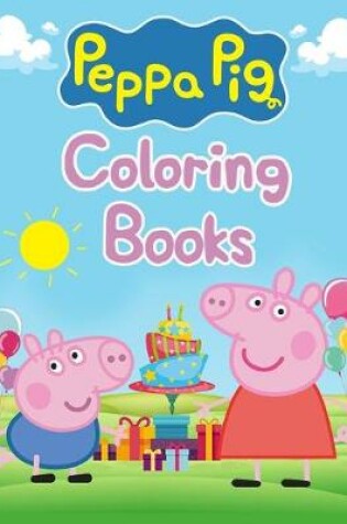 Cover of Peppa Pig Coloring Books