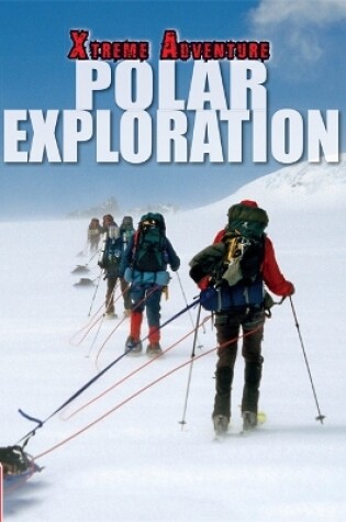 Cover of EDGE: Xtreme Adventure: Polar Exploration