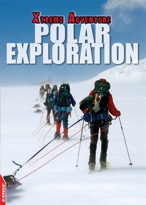 Cover of EDGE: Xtreme Adventure: Polar Exploration