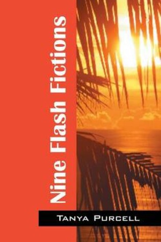 Cover of Nine Flash Fictions