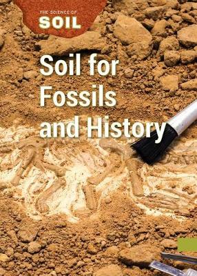 Book cover for Soil for Fossils and History