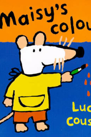 Cover of Maisy's Colours Board Book