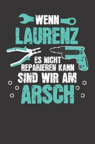 Cover of Wenn LAURENZ es nicht reparieren kann