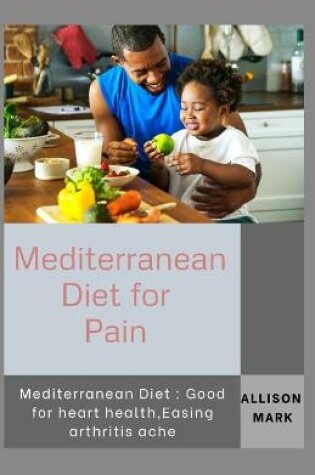 Cover of Mediterranean Diet For Pain