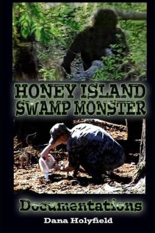 Cover of Honey Island Swamp Monster Documentations