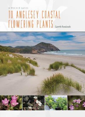 Book cover for A Pocket Guide To Anglesey Coastal Flowering Plants