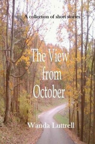 Cover of The View from October
