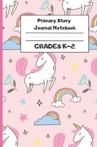 Cover of Primary Story Journal Notebook Grades K-2